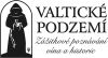 Odkaz na str�nky Vinn� sklepy VALTICK� PODZEM�